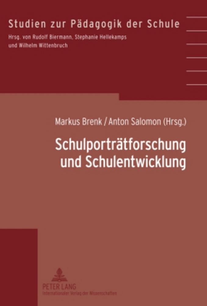 Cover: 9783631587911 | Schulporträtforschung und Schulentwicklung | Anton Salomon (u. a.)