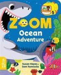 Cover: 9781999967994 | Zoom: Ocean Adventure | Susan Hayes | Buch | Zoom | Papp-Bilderbuch