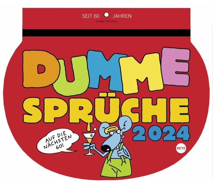 Cover: 9783756400096 | Dumme Sprüche Humorkalender 2024. Lustiger Wandkalender mit 52...