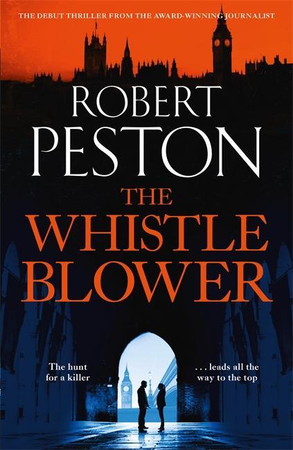Cover: 9781838775247 | The Whistleblower | Robert Peston | Buch | Gebunden | Englisch | 2021