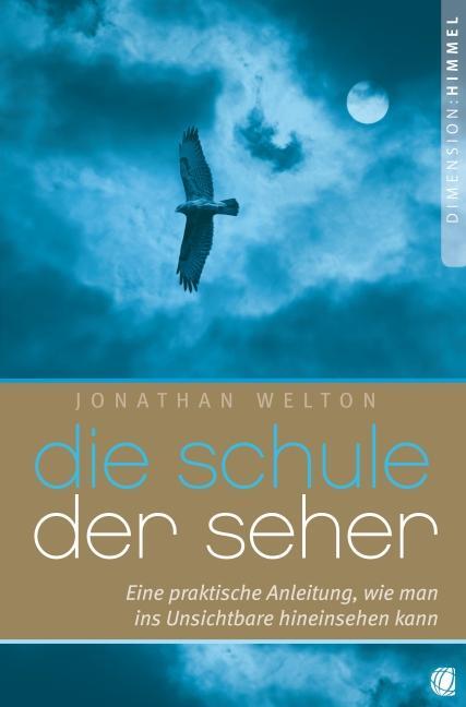 Cover: 9783936322859 | Die Schule der Seher | Jonathan Welton | Taschenbuch | Deutsch | 2013