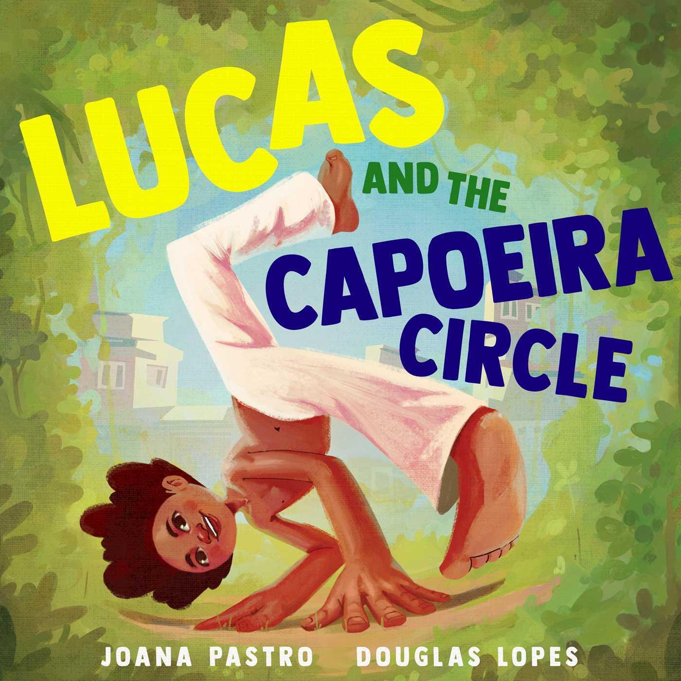 Cover: 9781665924771 | Lucas and the Capoeira Circle | Joana Pastro | Buch | Englisch | 2024