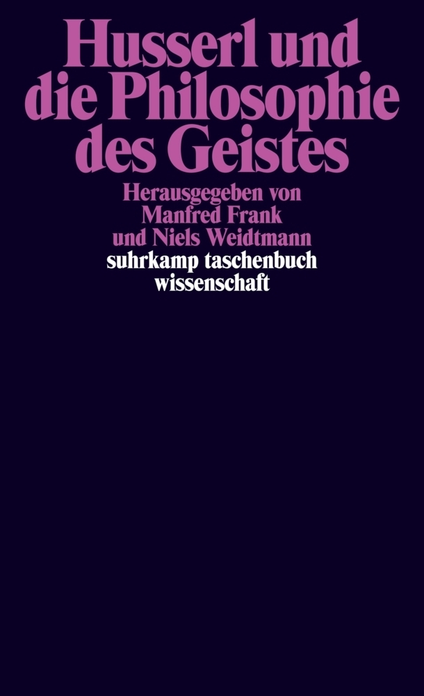 Cover: 9783518295809 | Husserl und die Philosophie des Geistes | Manfred Frank (u. a.) | Buch