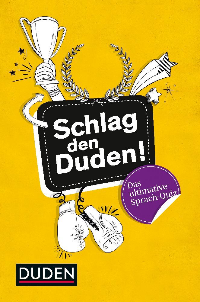 Cover: 9783411743742 | Schlag den Duden! | Das ultimative Sprach-Quiz | Reinhard Pietsch