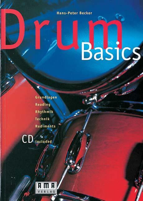 Cover: 9783927190375 | Drum - Basics. Inkl. CD | Hans Peter Becker | Taschenbuch | Deutsch