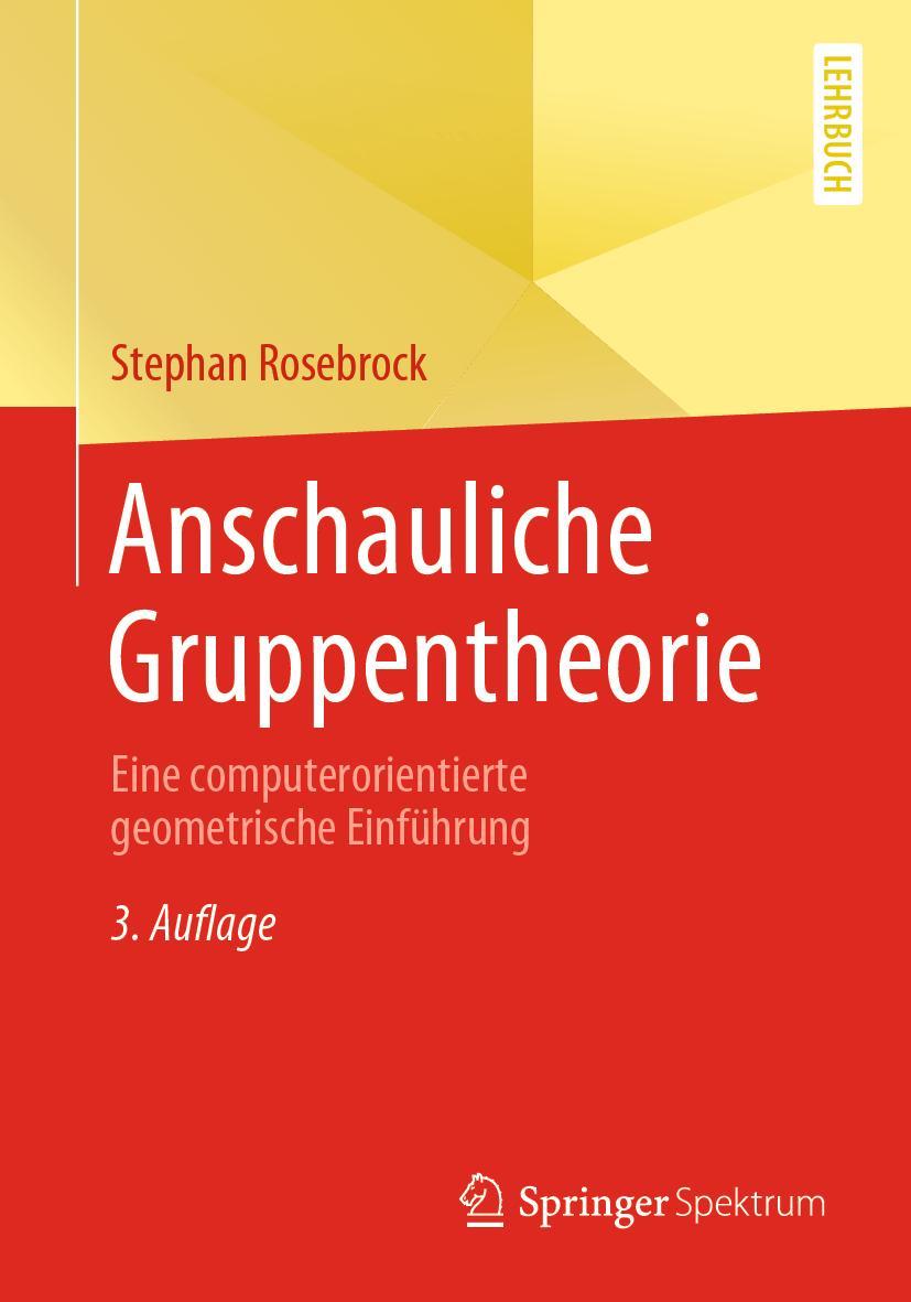 Cover: 9783662607862 | Anschauliche Gruppentheorie | Stephan Rosebrock | Taschenbuch | xiv