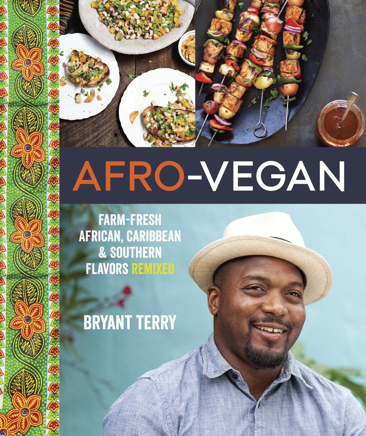 Cover: 9781607745310 | Afro-Vegan: Farm-Fresh African, Caribbean, and Southern Flavors...