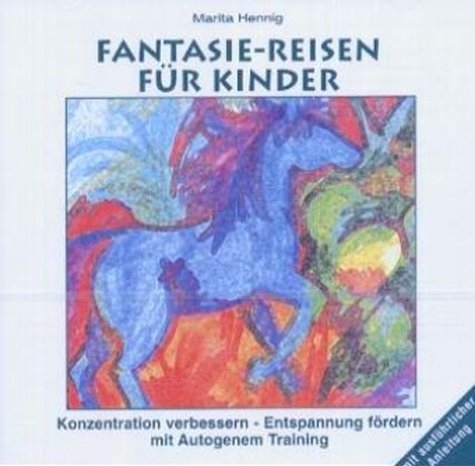 Cover: 9783980818940 | Fantasie-Reisen Autogenes Training, 1 Audio-CD | Marita Hennig | CD