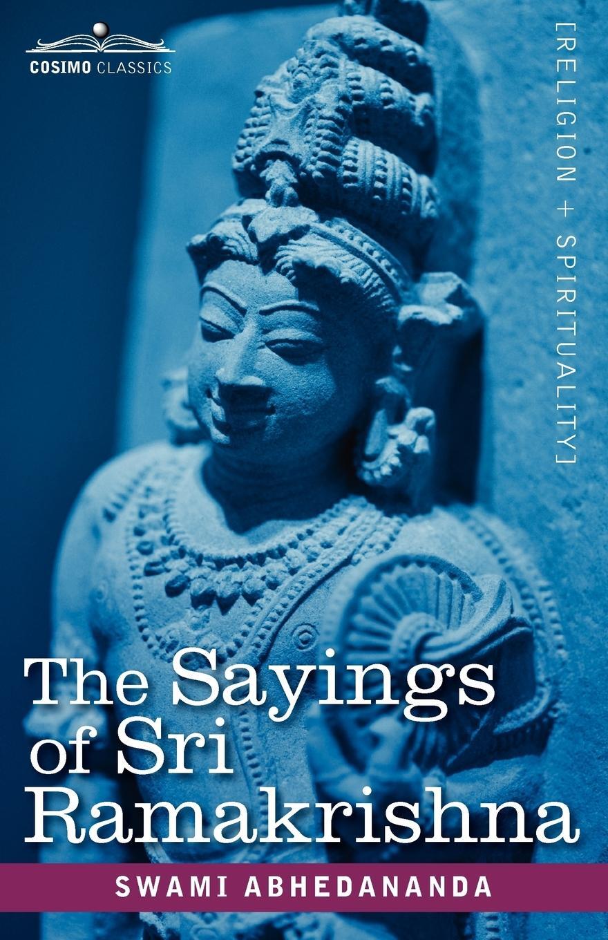 Cover: 9781616402471 | The Sayings of Sri Ramakrishna | Swami Abhedananda | Taschenbuch