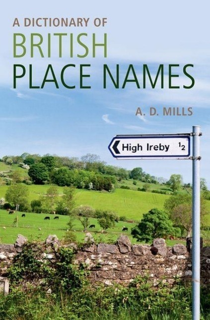 Cover: 9780199609086 | A Dictionary of British Place-Names | David Mills | Taschenbuch | 2011