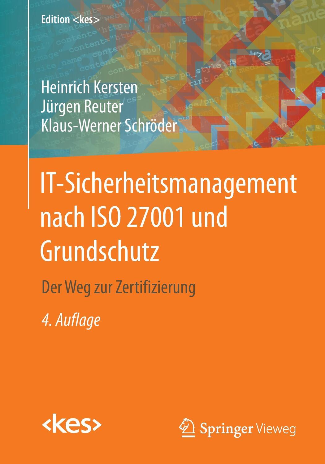 Cover: 9783658017231 | IT-Sicherheitsmanagement nach ISO 27001 und Grundschutz | Taschenbuch