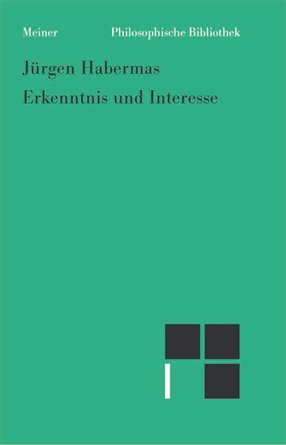 Cover: 9783787318629 | Erkenntnis und Interesse | Jürgen Habermas | Buch | 422 S. | Deutsch