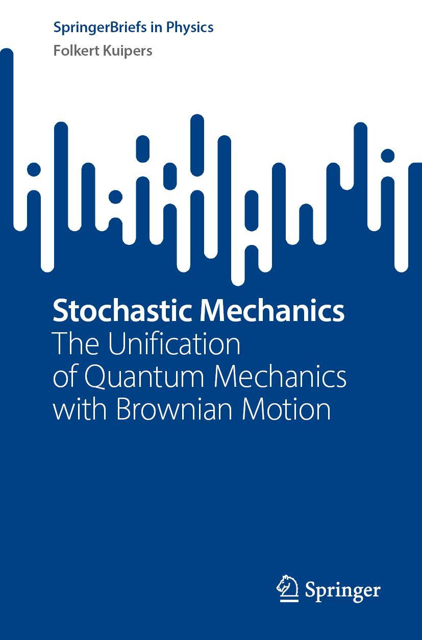 Cover: 9783031314476 | Stochastic Mechanics | Folkert Kuipers | Taschenbuch | ix | Englisch