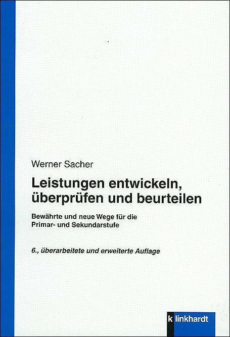 Cover: 9783781519800 | Leistungen entwickeln, überprüfen und beurteilen | Werner Sacher