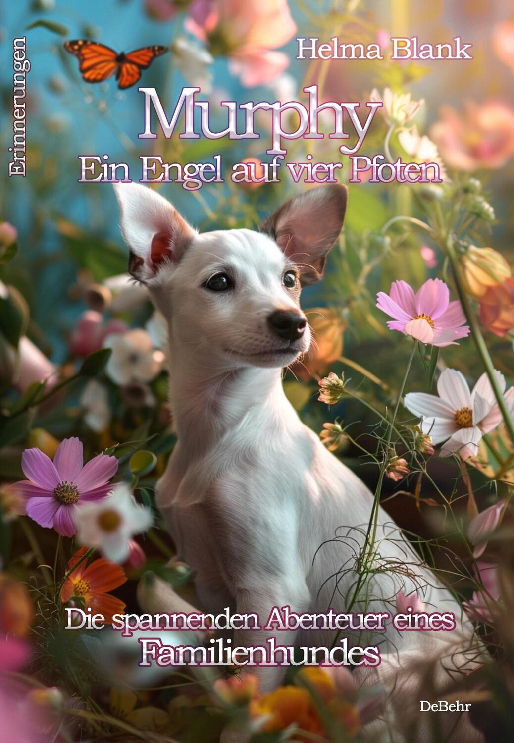 Cover: 9783987272165 | Murphy - Ein Engel auf vier Pfoten - Die spannenden Abenteuer eines...