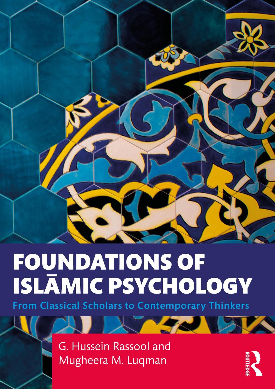 Cover: 9781032005461 | Foundations of Islamic Psychology | G. Hussein Rassool (u. a.) | Buch