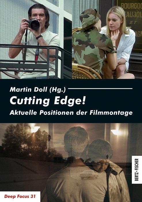 Cover: 9783865053343 | Cutting Edge! | Aktuelle Positionen der Filmmontage | Martin Doll