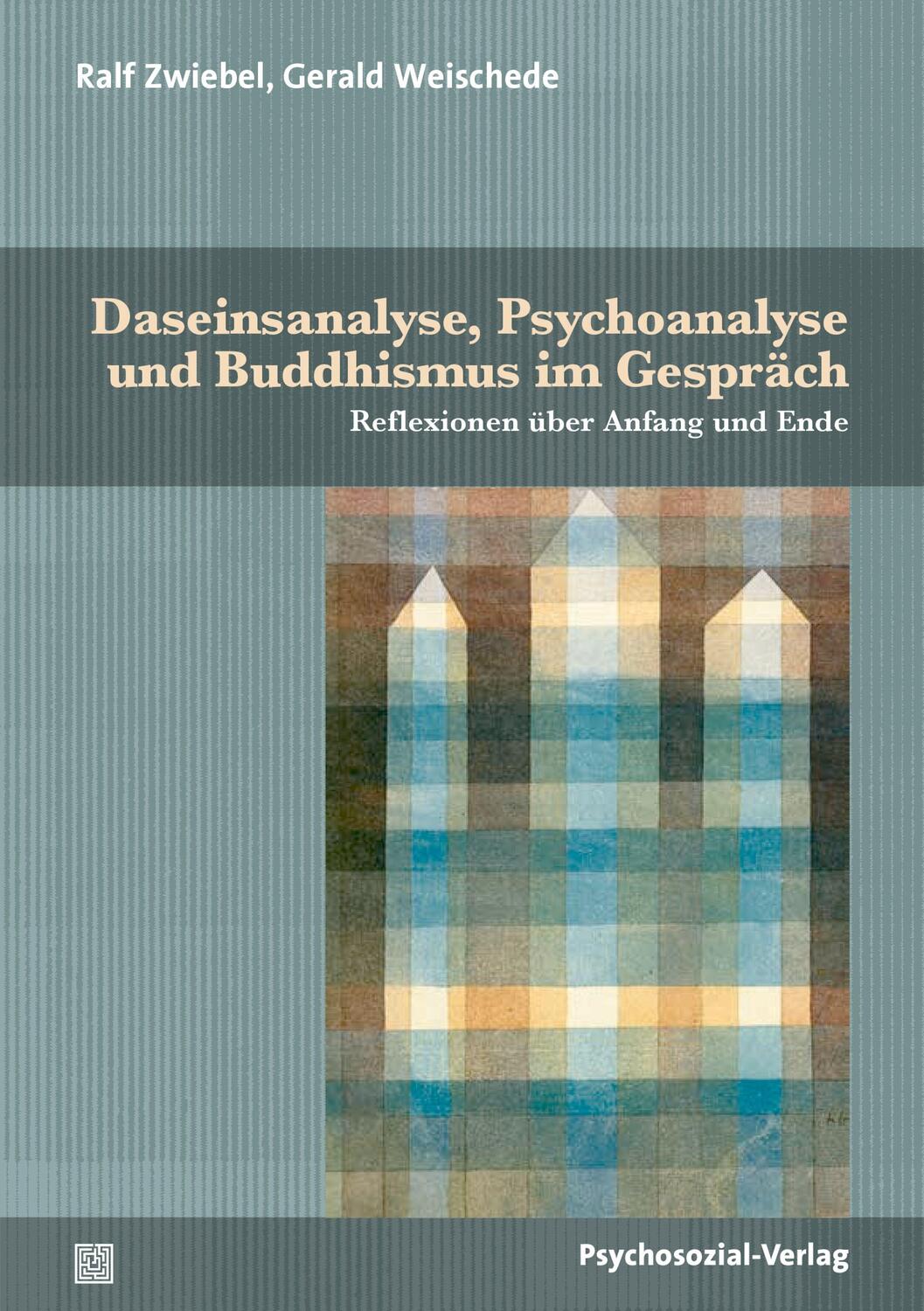 Cover: 9783837932744 | Daseinsanalyse, Psychoanalyse und Buddhismus im Gespräch | Taschenbuch