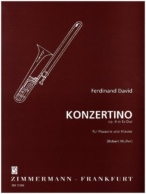 Cover: 9790010131900 | Konzertino Es-Dur | op. 4. Posaune und Klavier., Dt/engl/frz | David