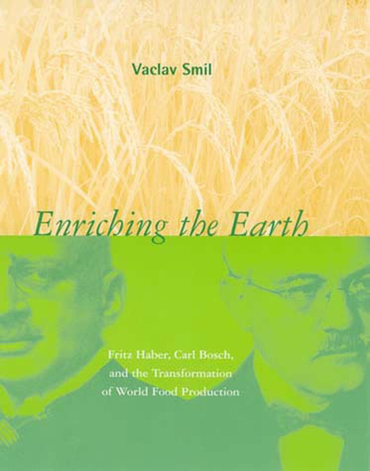 Cover: 9780262693134 | Enriching the Earth | Vaclav Smil | Taschenbuch | The MIT Press | 2004