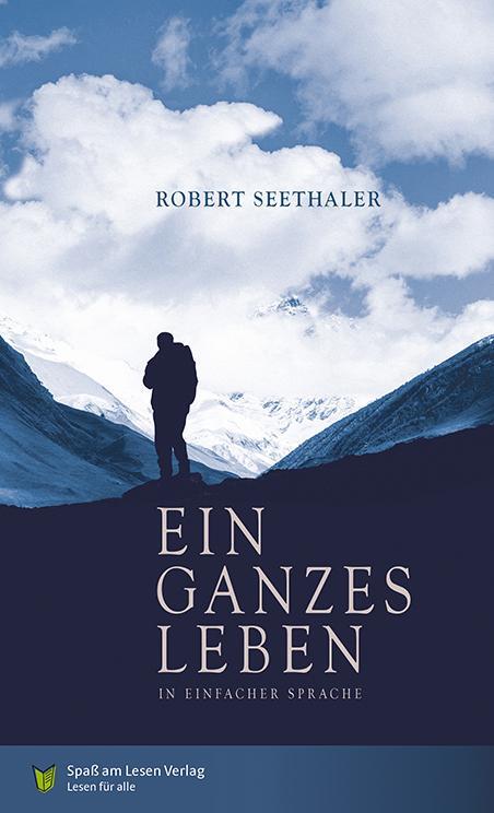 Cover: 9783944668734 | Ein ganzes Leben | In Einfacher Sprache | Robert Seethaler | Buch