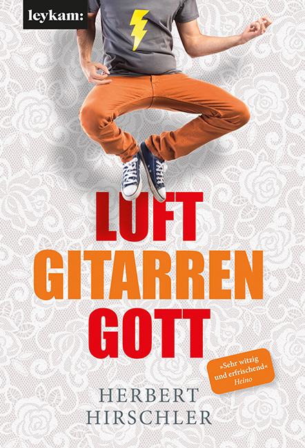 Cover: 9783701181841 | Luftgitarrengott | Roman | Herbert Hirschler | Taschenbuch | Deutsch