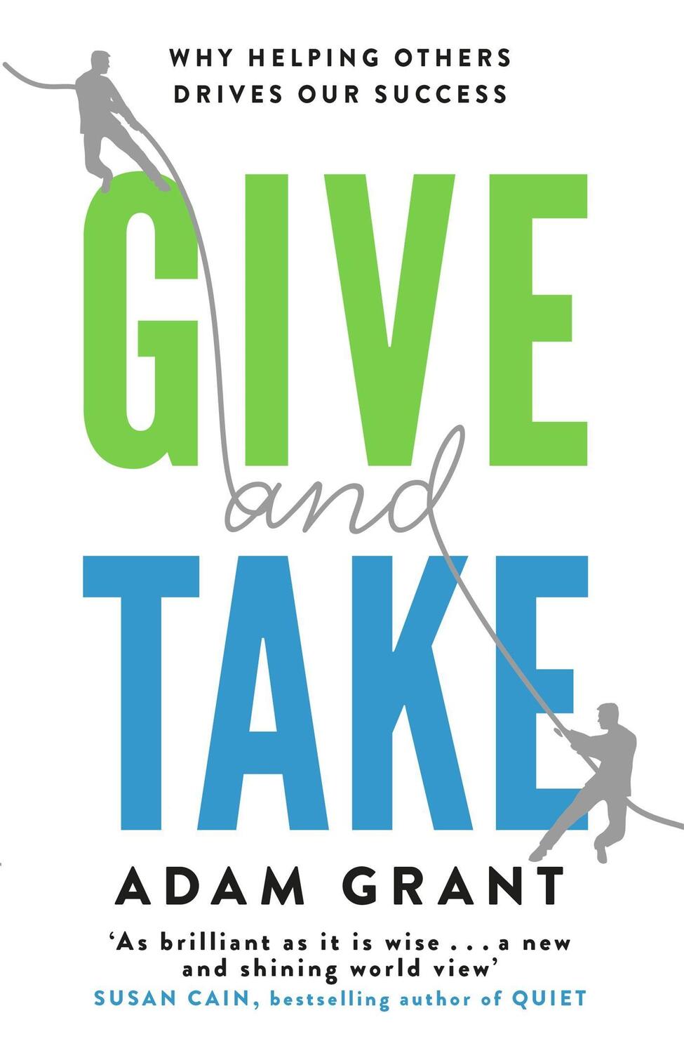 Cover: 9781780224725 | Give and Take | Why Helping Others Drives Our Success | Adam Grant
