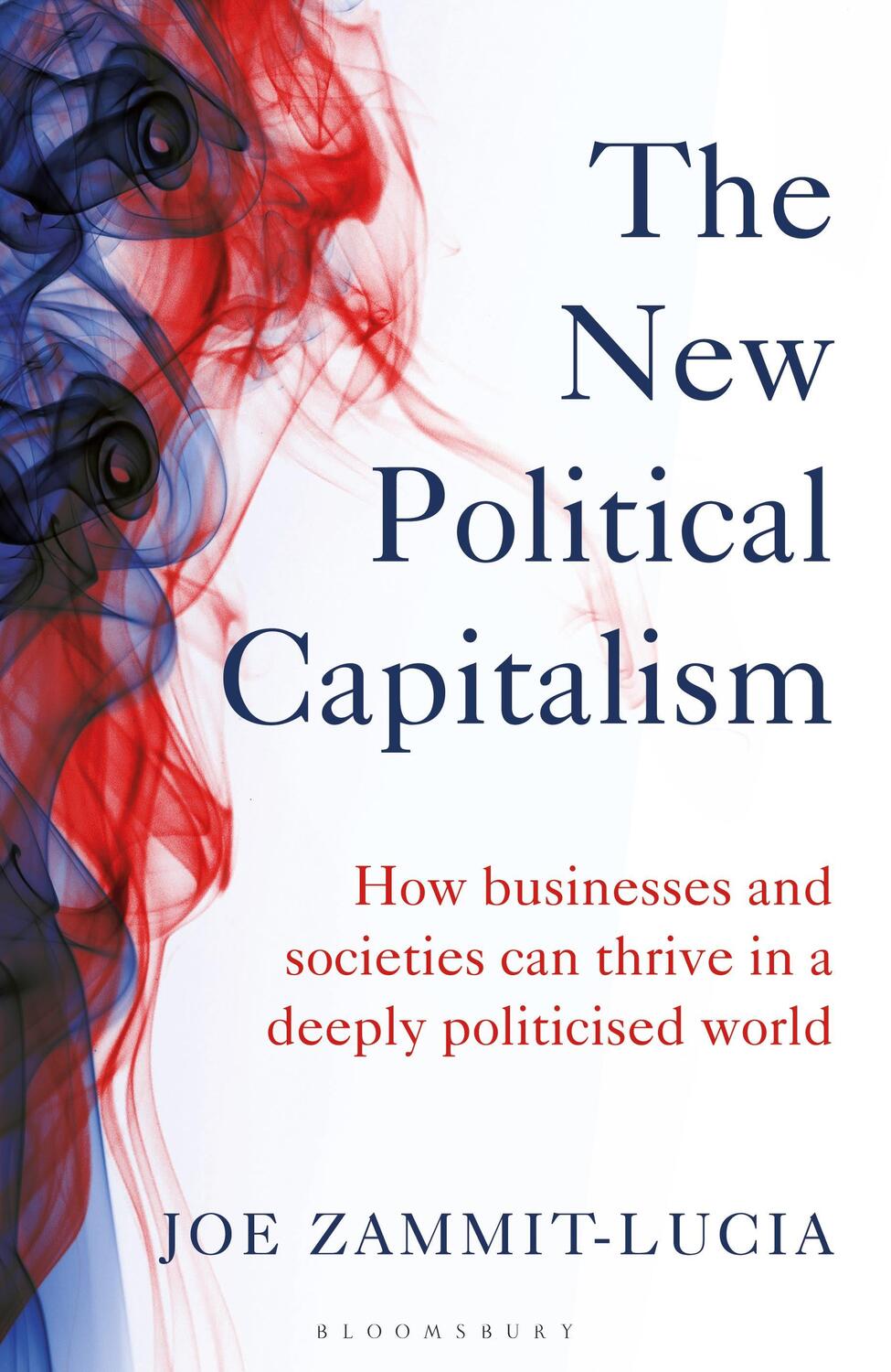 Cover: 9781472990211 | The New Political Capitalism | Joe Zammit-Lucia | Buch | Gebunden