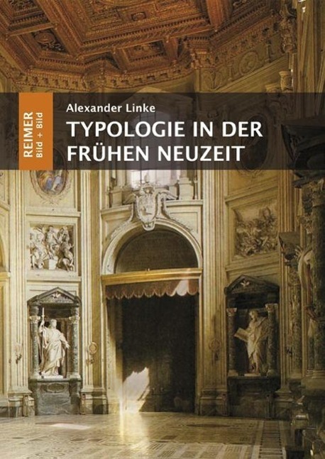 Cover: 9783496014744 | Typologie in der Frühen Neuzeit | Alexander Linke | Buch | 410 S.