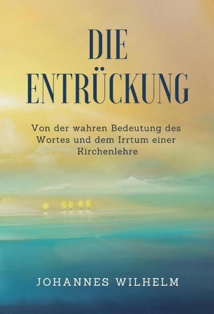 Cover: 9783947465217 | Die Entrückung | Hanno Herbst | Taschenbuch | 184 S. | Deutsch | 2018