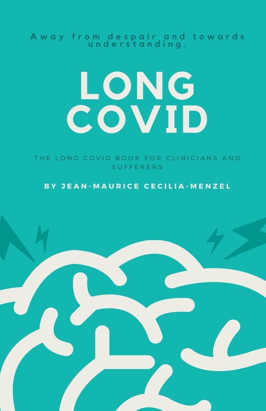 Cover: 9798215815625 | Long Covid - The Long Covid Book for Clinicians and Sufferers -...