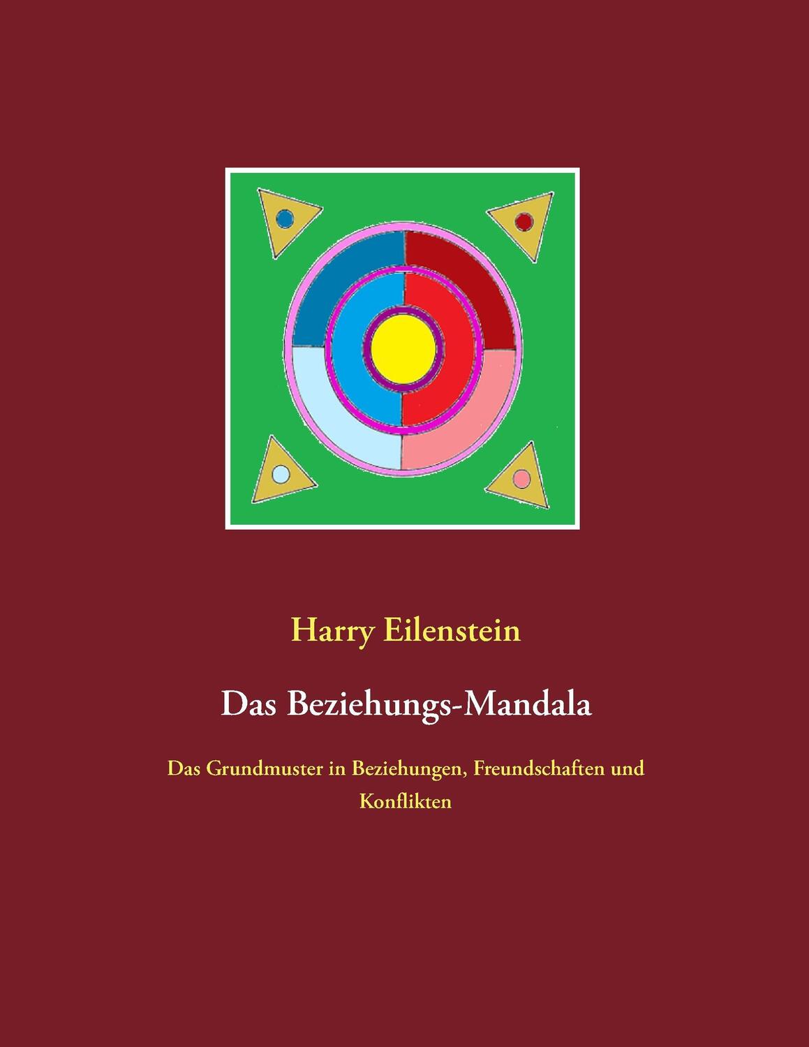 Cover: 9783842300538 | Das Beziehungs-Mandala | Harry Eilenstein | Taschenbuch | Paperback