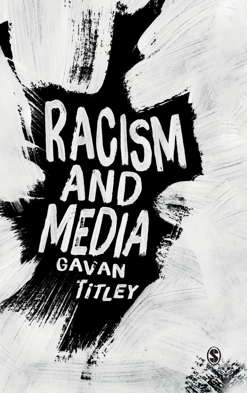 Cover: 9781446298534 | Racism and Media | Gavan Titley | Buch | HC gerader Rücken kaschiert
