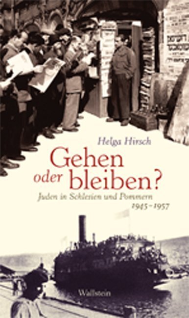 Cover: 9783835309302 | Gehen oder bleiben? | Juden in Pommern und Niederschlesien 1945-1957
