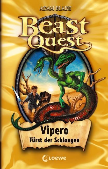 Cover: 9783785566596 | Beast Quest 10. Vipero, Fürst der Schlangen | Adam Blade | Buch | 2009