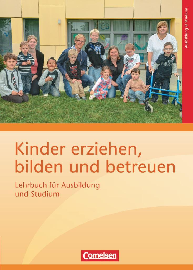 Cover: 9783064506947 | Kinder erziehen, bilden und betreuen: Lehrbuch für Ausbildung und...