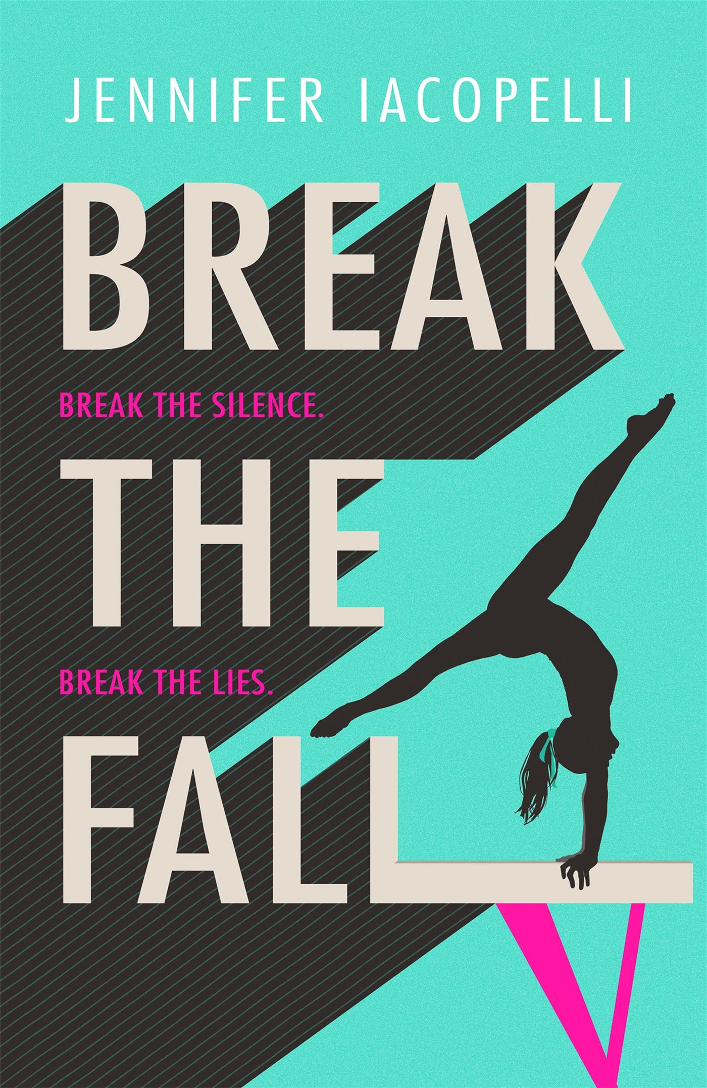 Cover: 9781444953244 | Break The Fall | Jennifer Iacopelli | Taschenbuch | 322 S. | Englisch