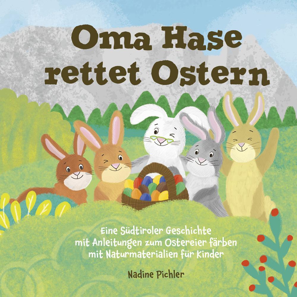 Cover: 9791255320142 | Oma Hase rettet Ostern | Nadine Pichler | Buch | Deutsch | 2023