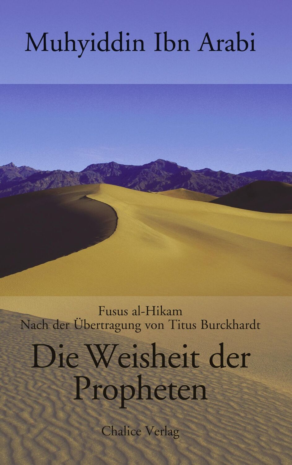 Cover: 9783905272710 | Die Weisheit der Propheten | Muhyiddin Ibn Arabi | Taschenbuch | 2005