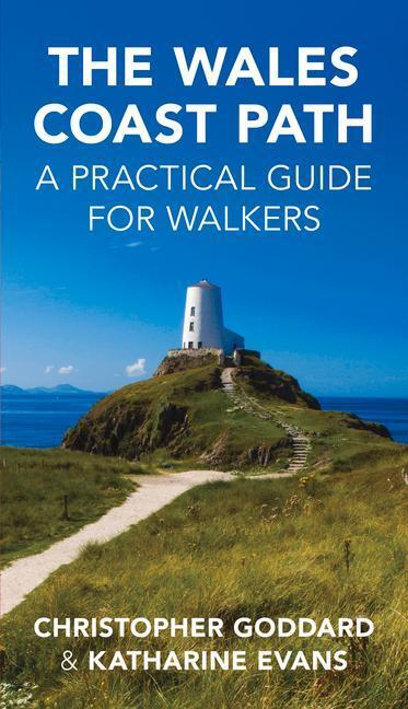 Cover: 9781902719603 | The Wales Coast Path | A Practical Guide for Walkers | Goddard (u. a.)