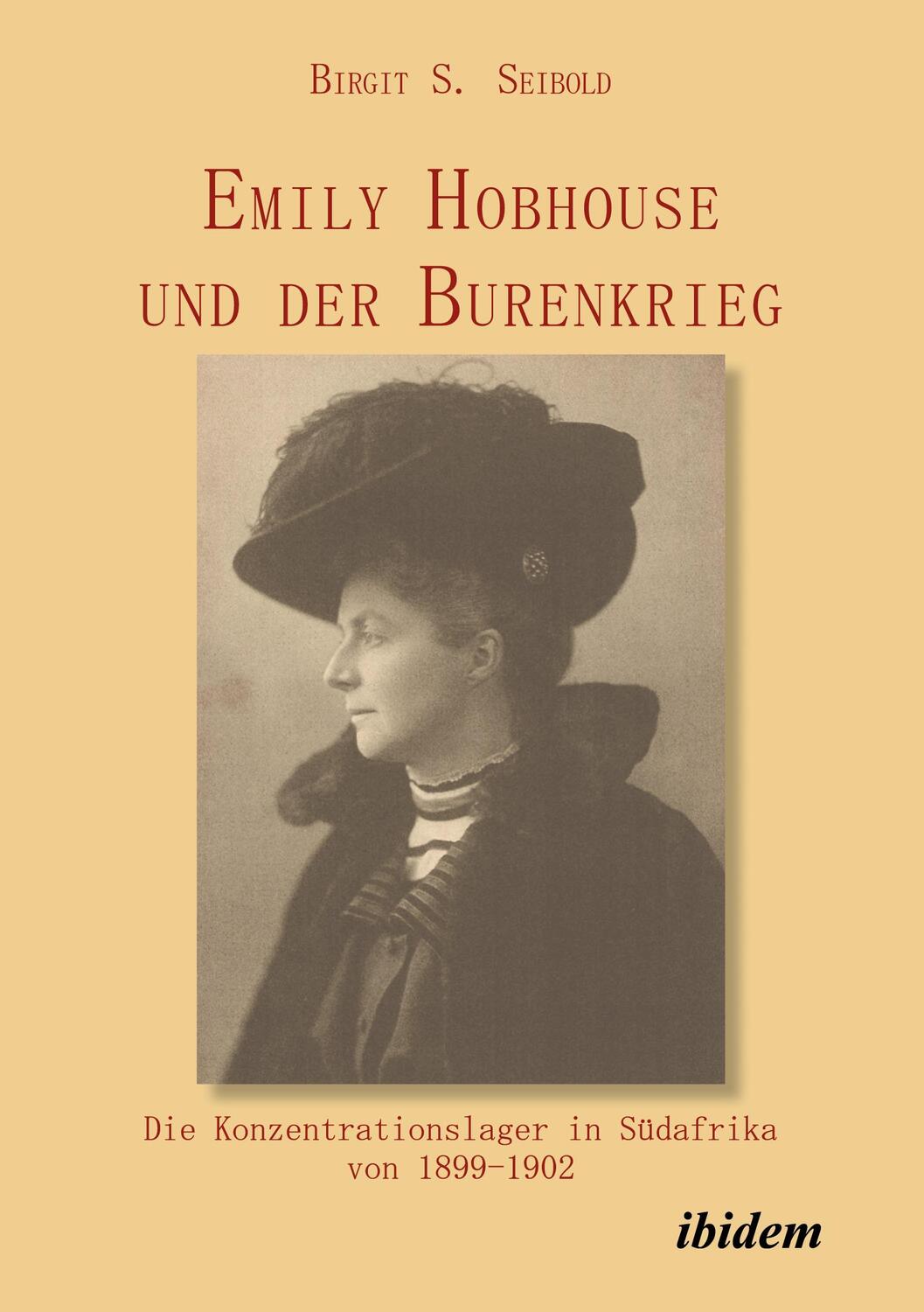 Cover: 9783838204222 | Emily Hobhouse und der Burenkrieg | Birgit Susanne Seibold | Buch