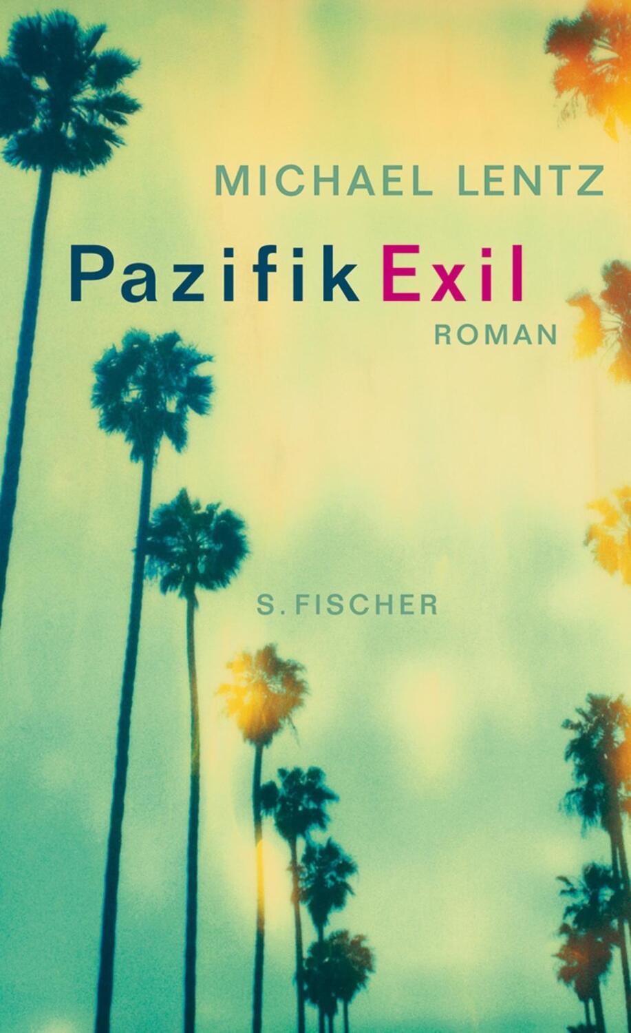 Cover: 9783100439253 | Pazifik Exil | Roman | Michael Lentz | Buch | 464 S. | Deutsch | 2007
