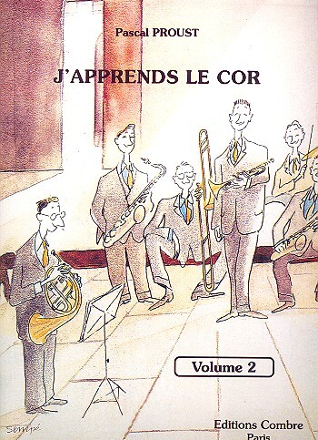 Cover: 9790230359665 | J'apprends le cor Vol. 2 | Pascal Proust | Buch | Combre Edition