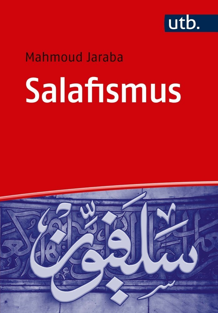 Cover: 9783825254407 | Salafismus | Mahmoud Jaraba | Taschenbuch | Deutsch | 2020 | UTB