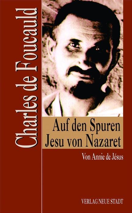Cover: 9783879966103 | Charles de Foucauld | Jésus de Annie | Buch | 144 S. | Deutsch | 2004