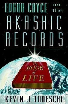 Cover: 9780876044018 | Edgar Cayce on the Akashic Records: The Book of Life | Todeschi | Buch