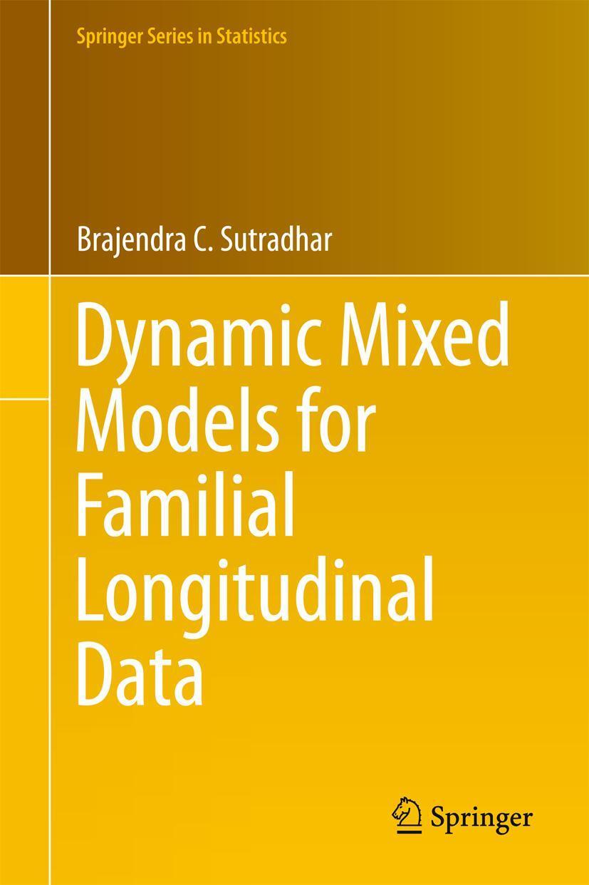 Cover: 9781441983411 | Dynamic Mixed Models for Familial Longitudinal Data | Sutradhar | Buch