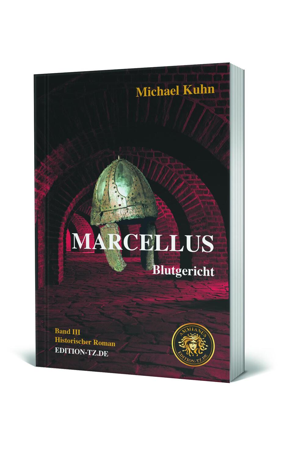 Cover: 9783960310525 | Marcellus Band III | Blutgericht | Michael Kuhn | Taschenbuch | 332 S.