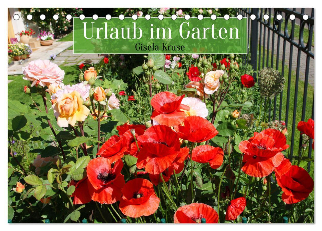 Cover: 9783383987984 | Urlaub im Garten (Tischkalender 2025 DIN A5 quer), CALVENDO...