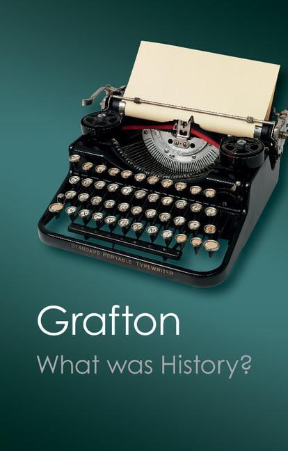 Cover: 9781107606159 | What Was History? | Anthony Grafton | Taschenbuch | Paperback | 2012